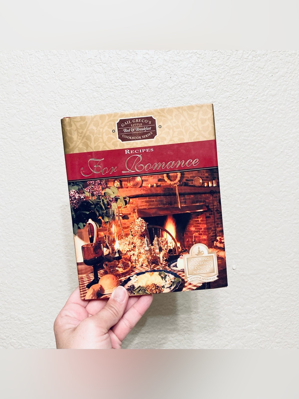 Recipes for Romance Gail Greco Cookbook 1996 Bed & Breakfast Cottagecore